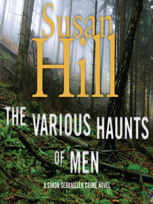 Title details for The Various Haunts of Men by Susan Hill - Wait list